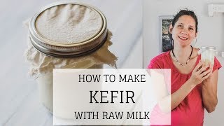 How to Make Kefir with Raw Milk  GAPS DIET RECIPES STAGE 1  Bumblebee Apothecary [upl. by Znieh457]