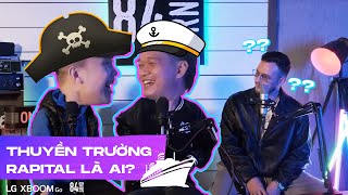 Thuyền trưởng của Rapital là ai  RPT Groovie amp RPT Jasondilla  84GRND [upl. by Liam]