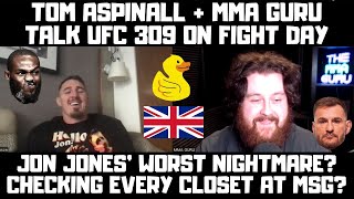 The MMA Guru amp Tom Aspinall Interview Jon Jones Is A Duck Checked Every Closet At UFC 309 [upl. by Inoy]