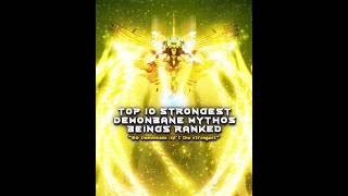 Top 10 Strongest Demonbane Mythos BeingsCharacters Ranked shorts [upl. by Lsiel968]