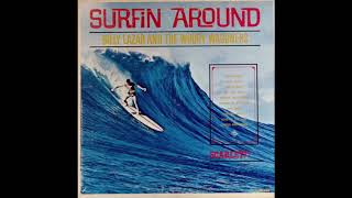 Billy Lazar And The Woody Wagoners  quotThe Big Boardquot Ultra Rare Surf 1963 [upl. by Latashia]