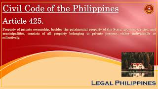 What Is Property Of Private Ownership  Civil Code Article 425 [upl. by Samau]