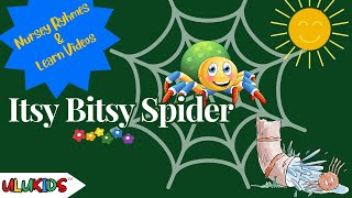 Itsy Bitsy Spider  UluKids Nursery Rhymes amp Animal Songs [upl. by Enyamrahc]