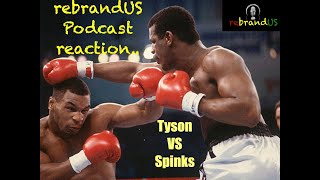 Mike Tyson Vs Michael Spinks 1988  rebrandUS Podcast Reacts [upl. by Besse345]