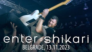 ENTER SHIKARI  Live in Belgrade  13112023 FULL SET [upl. by Virgil]