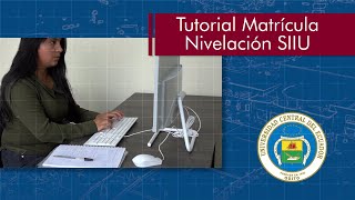 Tutorial matrícula nivelación SIIU 2023  2023 [upl. by Etty]