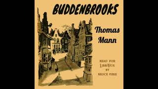 Buddenbrooks by Thomas Mann read by Bruce Pirie Part 55  Full Audio Book [upl. by Yenohtna]