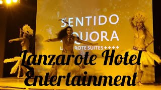 SENTIDO AEQUORA LANZAROTE SUITES EVENING ENTERTAINMENT [upl. by Zarah832]