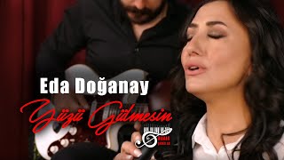 Eda Doğanay  Yüzü Gülmesin Damar Şarkılar [upl. by Tratner971]