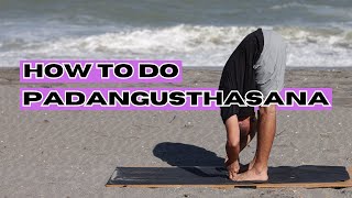 How to Do Padangusthasana  Big Toe Yoga Pose [upl. by Darcie]