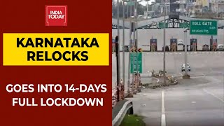 14Day Lockdown Begins in Karnataka Heres A Slew Of Covid Protocols To Be Followed [upl. by Lalita]