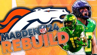 Madden 24 Denver Broncos Realistic Rebuild [upl. by Adnilrem]