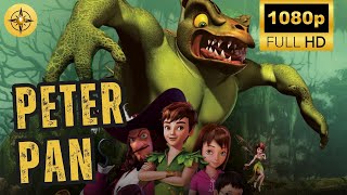 Peter Pan The Quest For The Never Book  2018  Full Movie  Animation Film [upl. by Appel]