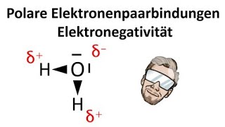 Polare Elektronenpaarbindung und Elektronegativität  Chemie Endlich Verstehen [upl. by Caril]