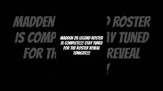 Madden 25 legend roster reveal TONIGHT Stay tuned and like and subscribe madden madden25 [upl. by Katusha]