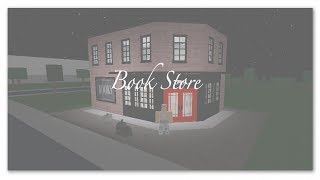 ROBLOX  Welcome to Bloxburg Book Store [upl. by Rehpotisrhc546]