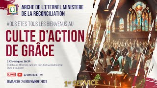 CULTE DACTION DE GRACE 1er Service [upl. by Yenterb]