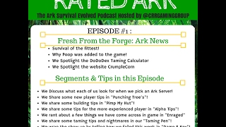 Episode 1 of Rated Ark The Ark Survival Evolved Podcast [upl. by Pharaoh612]