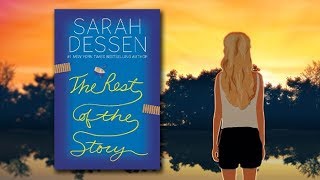 THE REST OF THE STORY by Sarah Dessen  Official Book Teaser Trailer [upl. by Zobe847]