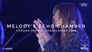 Melodys Echo Chamber LIVE Corona Capital Guadalajara 2023 [upl. by Myranda53]