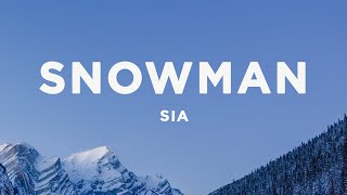 Sia  Snowman Lyrics [upl. by Adara]