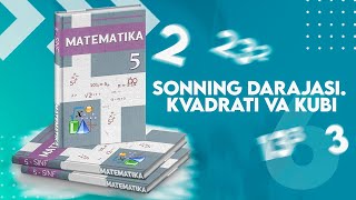 6 Sonning darajasi Kvadrati va kubi 5 sinf matematika [upl. by Rica]