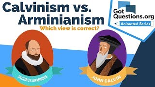 Calvinism vs Arminianism  which view is correct [upl. by Bartko]