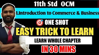 11th OCM  INTRODUCTION TO COMMERCE amp BUSINESS  Oneshot 🎯  Easy Trick to Learn  PRADEEP GIRI SIR [upl. by Eiramanel]