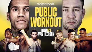 Conor Benn vs Chris Van Heerden Plus Undercard Public Workout [upl. by Rebak]