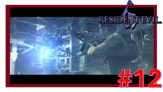 Lets Play Resident Evil 6  Pt12 [upl. by Licht]