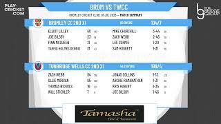 Kent CL  Division 2  Bromley CC 2nd XI v Tunbridge Wells CC 2nd XI [upl. by Tneciv]