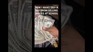 HOW I MAKE 50 EVERYDAY FROM SELLING SNACKS AT SCHOOLentrepreneur foryou entertainment [upl. by Terhune]