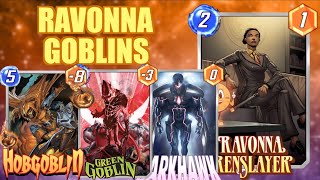 RAVONNA IS ACTUALLY GOOD Ravonna Goblins Marvel Snap [upl. by Dnalloh736]