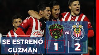 BRAVOS DE JUAREZ 12 CHIVAS POCHO GUZMÁN SE ESTRENÓ [upl. by Eniamrahs]