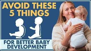 Avoid These 5 Things for Better BABY DEVELOPMENT [upl. by Sorce37]