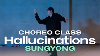 SUNGYONG CLASS  dvsn  Hallucinations  justjerkacademy ewha [upl. by Hofstetter]