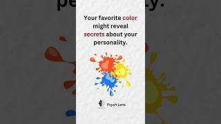 What Your Favorite Color Reveals About Your Personality 🎨  Color Psychology Explained shorts [upl. by Nash]