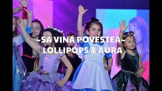 Lollipops amp Aura  Sa vina povestea [upl. by Odracir]