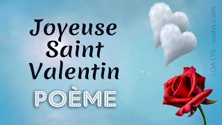 258  Joyeuse st valentin  Poème damour en images [upl. by Paluas]