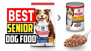 ✅Top 5 Best Senior Dog Food in 2024 [upl. by Roosnam]