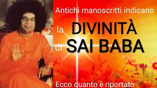 Sai Baba Antiche profezie ci svelano chi è [upl. by Quiteri333]