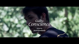 quotGuilty Consciencequot Short Film by David Rowlands [upl. by Lamonica807]