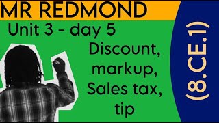 Day 5  Discounts Markups Sales Tax Tip 8CE1 [upl. by Arratal400]