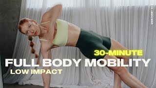 30 Min Full Body Mobility  Lower Impact Follow Along [upl. by Goodkin170]