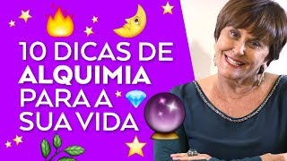 10 dicas de Alquimia para sua vida por Márcia Fernandes [upl. by Rafaellle]