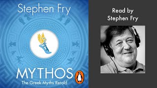 Mythos by Stephen Fry  Read by Stephen Fry  Penguin Audiobooks [upl. by Evadne]