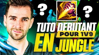 TUTO DÉBUTANT À PLAT  LE SECRET POUR CARRY 1v9 EN JUNGLE  Perso Astuces etc [upl. by Caren]