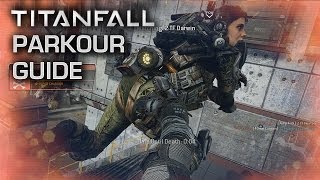 Titanfall  Parkour Like a Pro  Starter Guide [upl. by Allan]