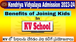 Kendriya Vidyalaya Admission 202324 Benefits of Joining in KV Why KV Schools are better then Others [upl. by Assirahc255]