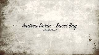 Andrea Doria  Bucci Bag Original Mix HD [upl. by Sykes]